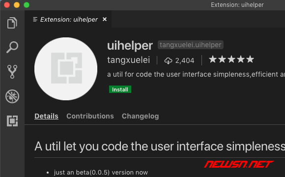 苏南大叔：vscode 可加快切图仔工作效率的插件：uihelper 和 beautify - uihelper-install