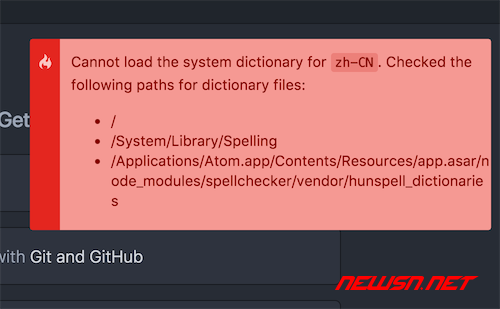 苏南大叔：atom报错"Cannot load the system dictionary for zh-CN" - atom_error
